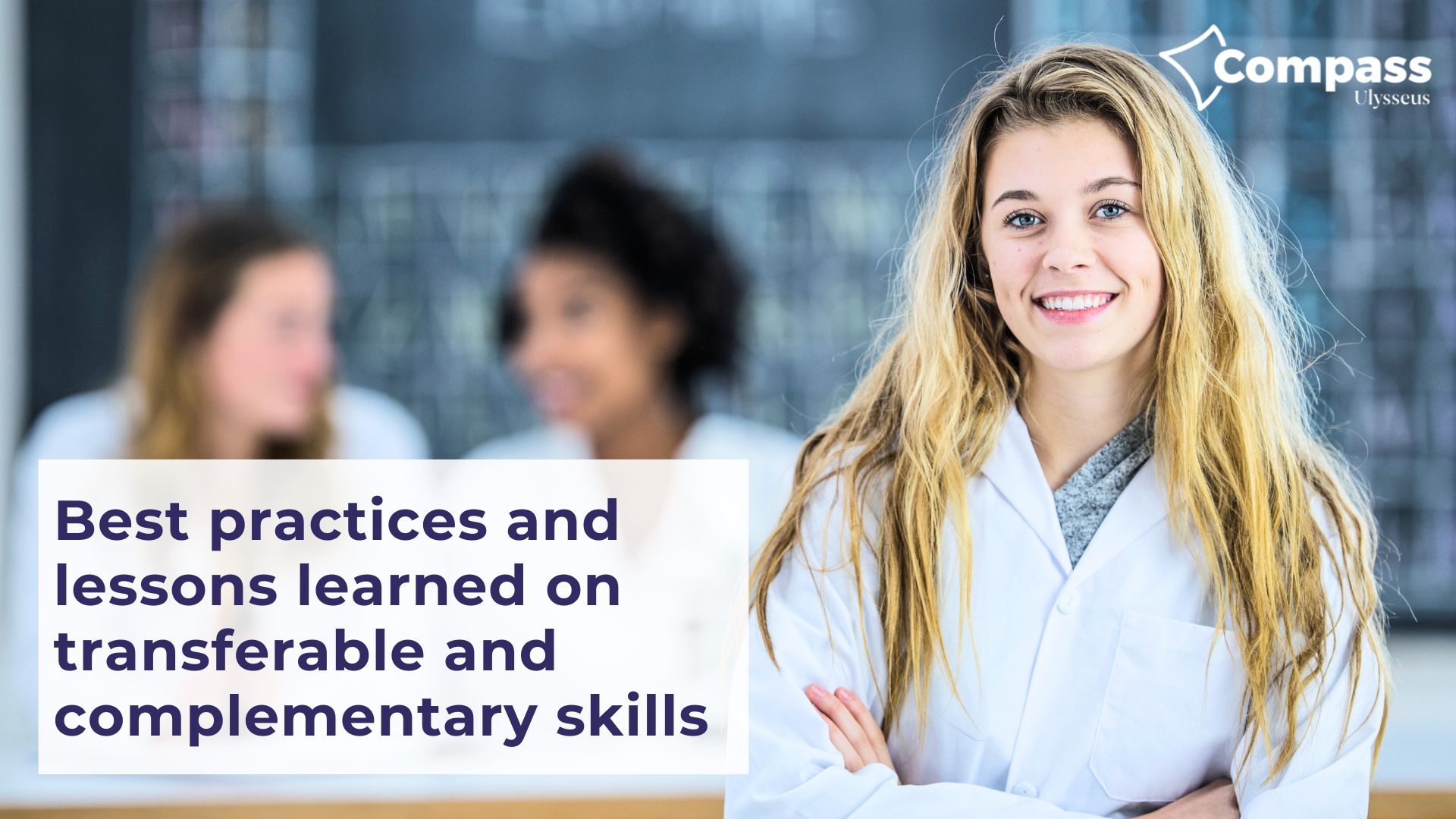 Best practices and lessons learned on transferable and complementary skills